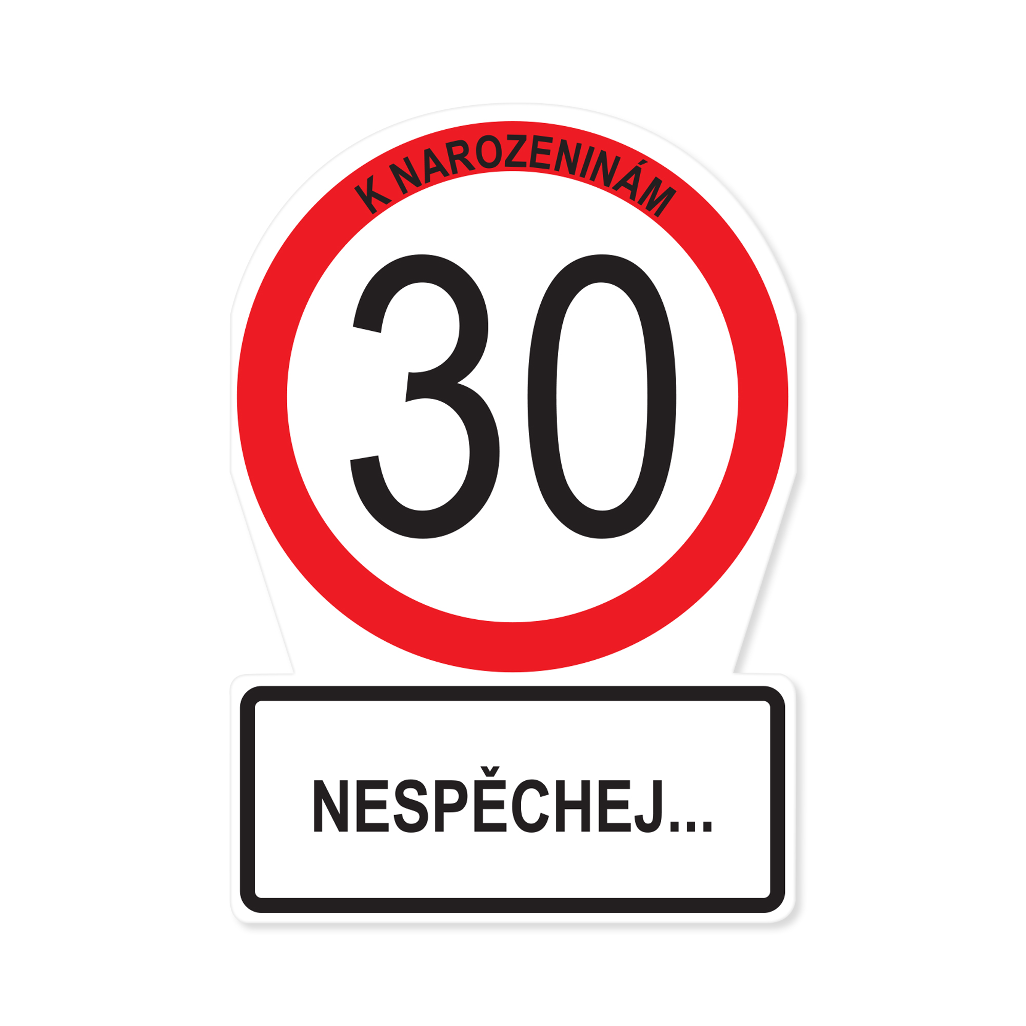 Přání k narozeninám - Dopravní značka 30 let Albi